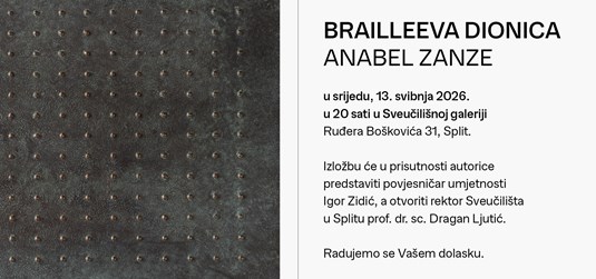 U Sveučilišnoj galeriji otvara se izložba Anabel Zanze „Brailleeva dionica“